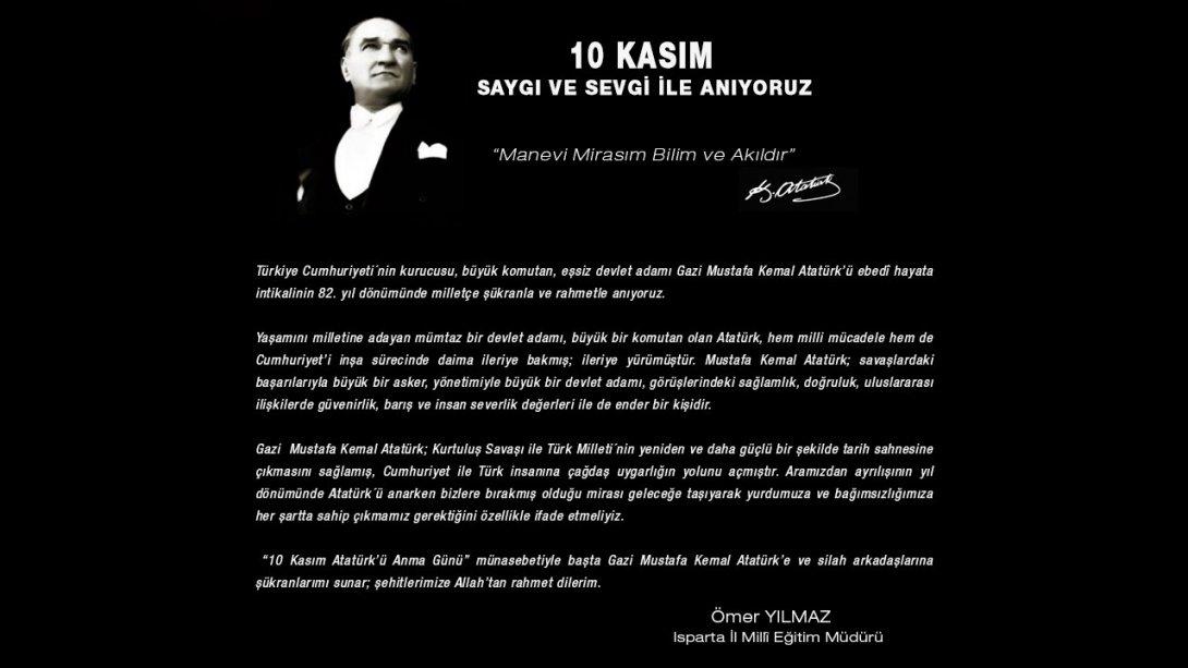 İl Milli Eğitim Müdürümüz Sayın Ömer YILMAZ' dan 10 Kasım Atatürk'ü Anma Günü Mesajı