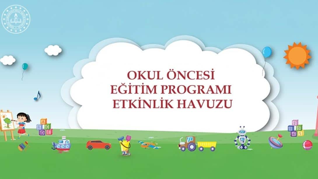 OKUL ÖNCESİ EĞİTİM PROGRAMI ETKİNLİK HAVUZU, EBA'DA ERİŞİME AÇILDI